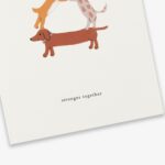 Dog Formation (Stronger Together) Greeting Card
